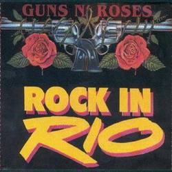 Guns N' Roses : Rock in Rio